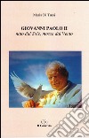 Giovanni Paolo II nato dal sole, mosso dal vento libro