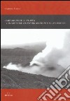 Gaetano Ponte (1876-1955). Vulcanologo a Catania all'inizio del XX secolo libro