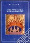 Come araba fenice (itinerario dell'anima tra poesia e prosa) libro