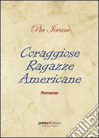 Coraggiose ragazze americane libro