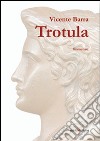 Trotula libro di Barra Vicente