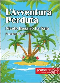 L'avventura perduta libro