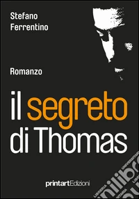 Il segreto di Thomas libro