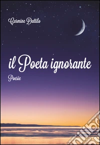 Il poeta ignorante libro