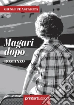 Magari dopo