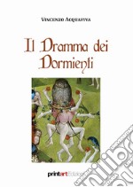 Il dramma dei dormienti libro