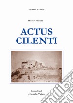 Actus Cilenti libro