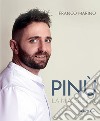 Pinù. La mia cucina libro