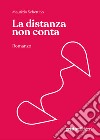 La distanza non conta libro