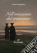 Nell'orizzonte del tramonto libro