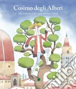 Cosimo degli Alberi alla scoperta della città dal cuore verde