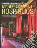 Dossier discover Pistoia. Museo Clemente Rospigliosi Ripa del Sale. Ediz. italiana e inglese