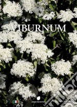 Viburnum. Ediz. francese libro