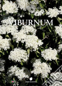 Viburnum. Ediz. inglese