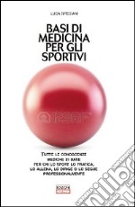 Basi di medicina per gli sportivi libro