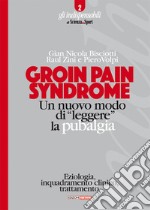 Groin Pain Syndrome. Un nuovo modo di «leggere» la pubalgia