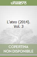 L'ateo (2014). Vol. 3 libro
