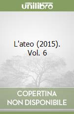 L'ateo (2015). Vol. 6 libro
