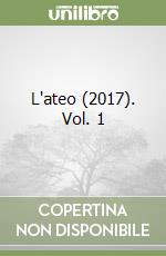 L'ateo (2017). Vol. 1 libro