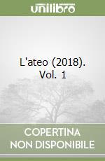 L'ateo (2018). Vol. 1