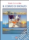 Il corvo di bronzo libro