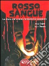 Rosso sangue. La storia del cinema fanta-horror spagnolo libro