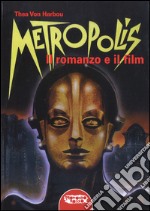 Metropolis. Il romanzo e il film