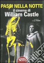 Passi nella notte. Il cinema di William Castle