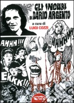 Gli incubi di Dario Argento libro