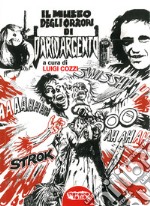 Il museo degli orrori di Dario Argento libro