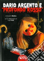 Dario Argento e «Profondo Rosso» libro