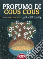 Profumo di cous cous