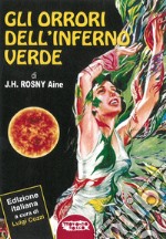 Gli orrori dell'inferno verde libro