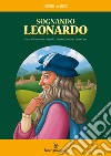 Sognando Leonardo libro