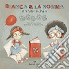 Bianca & la nonna. In viaggio nell'arte libro