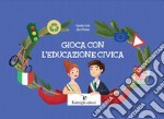 Gioca con l'educazione civica libro