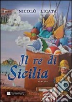 Il re di Sicilia libro