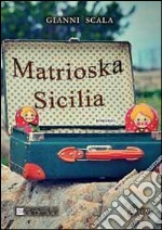 Matrioska Sicilia libro