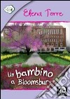 Un bambino a Bloomsbury libro