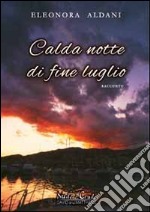 Calda notte di fine luglio