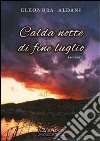 Calda notte di fine luglio libro