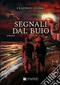 Segnali dal buio libro