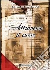 Attraverso il cuore libro