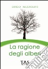 La ragione degli alberi libro