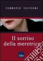 Il sorriso della meretrice libro