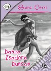Danza Isadora Duncan libro