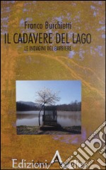 Il cadavere del lago. Le indagini del barbiere libro