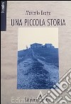 Una storia piccola libro di Brotto Marcello