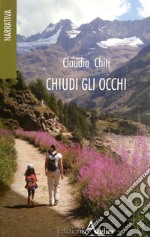 Chiudi gli occhi