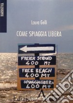 Come spiaggia libera libro